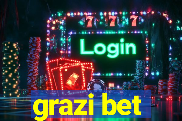 grazi bet